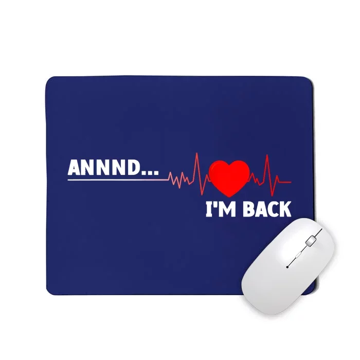 Cool Open Heart Surgery Heart Attack Survivor Mousepad