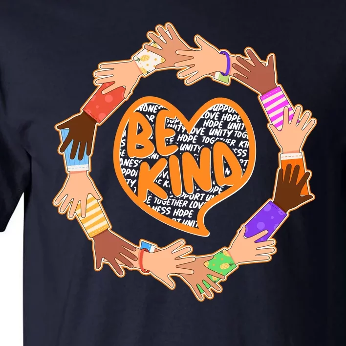 Circle Of Hands Be Kind Tall T-Shirt