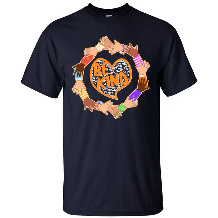 Circle Of Hands Be Kind Tall T-Shirt