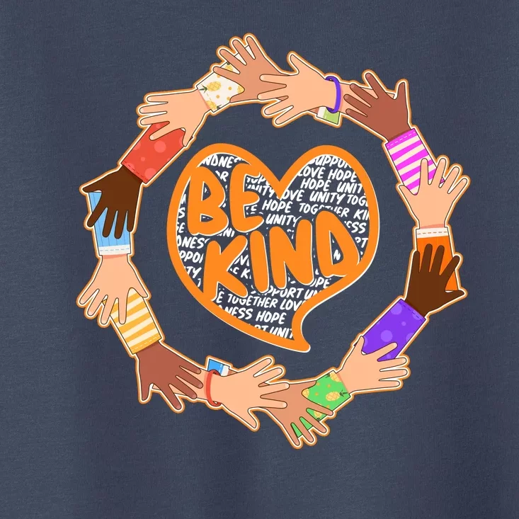 Circle Of Hands Be Kind Toddler T-Shirt