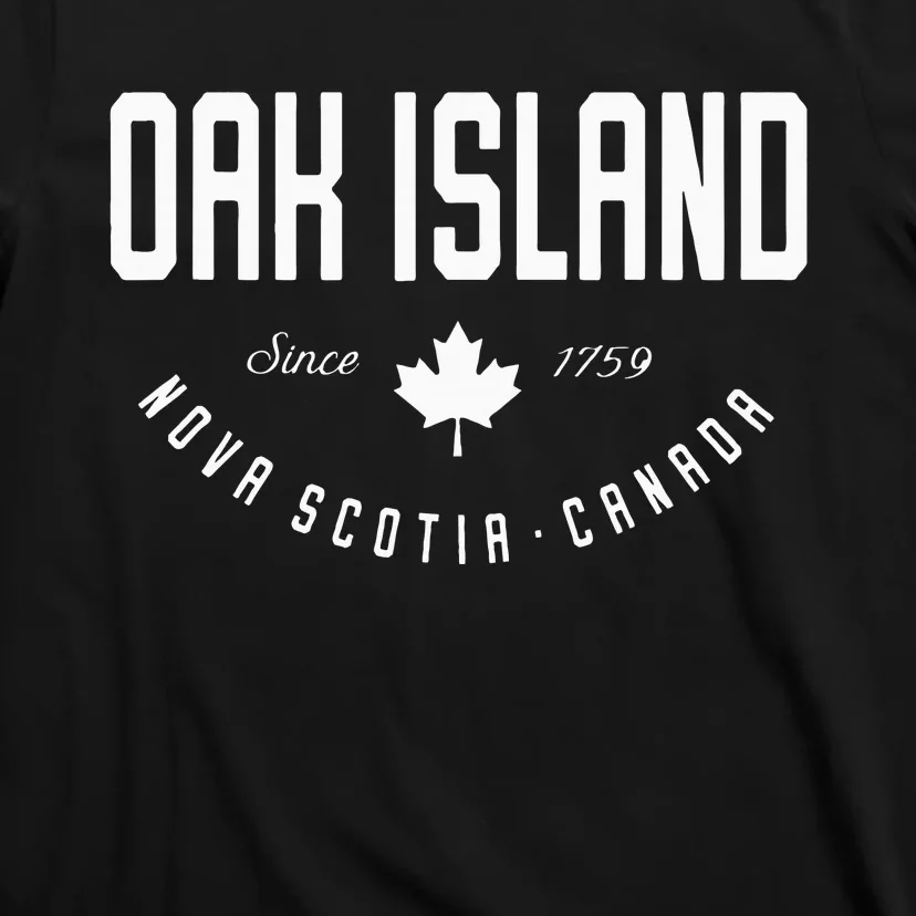 Ca Oak Island N.O.V.A Scotia Canadian Maple Leaf T-Shirt