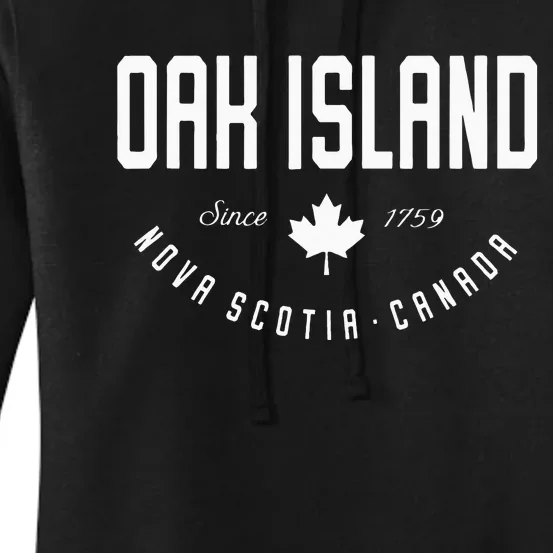 Ca Oak Island N.O.V.A Scotia Canadian Maple Leaf Women's Pullover Hoodie