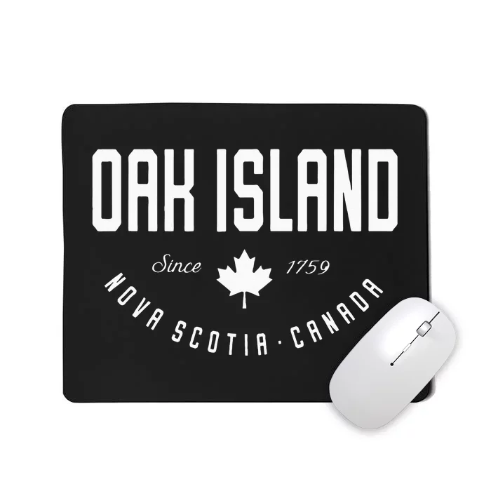 Ca Oak Island N.O.V.A Scotia Canadian Maple Leaf Mousepad