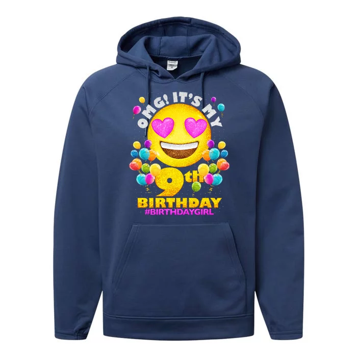 Cute OMG It's My 9th Birthday #BirthdayGirl Emoji Performance Fleece Hoodie