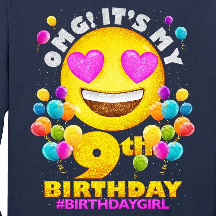 Cute OMG It's My 9th Birthday #BirthdayGirl Emoji Tall Long Sleeve T-Shirt