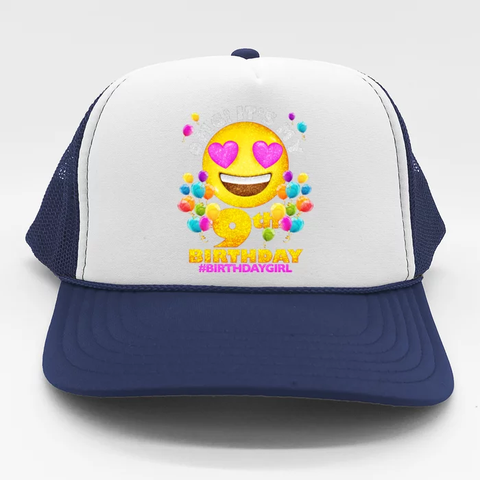 Cute OMG It's My 9th Birthday #BirthdayGirl Emoji Trucker Hat