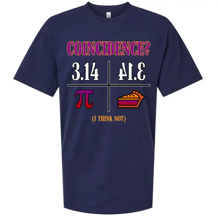 Coincidence I Think Not Pi Day Funny Pie Style Sueded Cloud Jersey T-Shirt