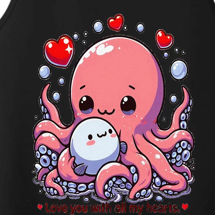 Cute Octopus Love You With All My Hearts Performance Tank