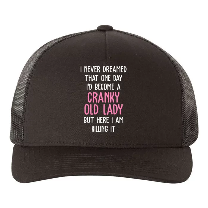 Cranky Old Lady Funny Yupoong Adult 5-Panel Trucker Hat