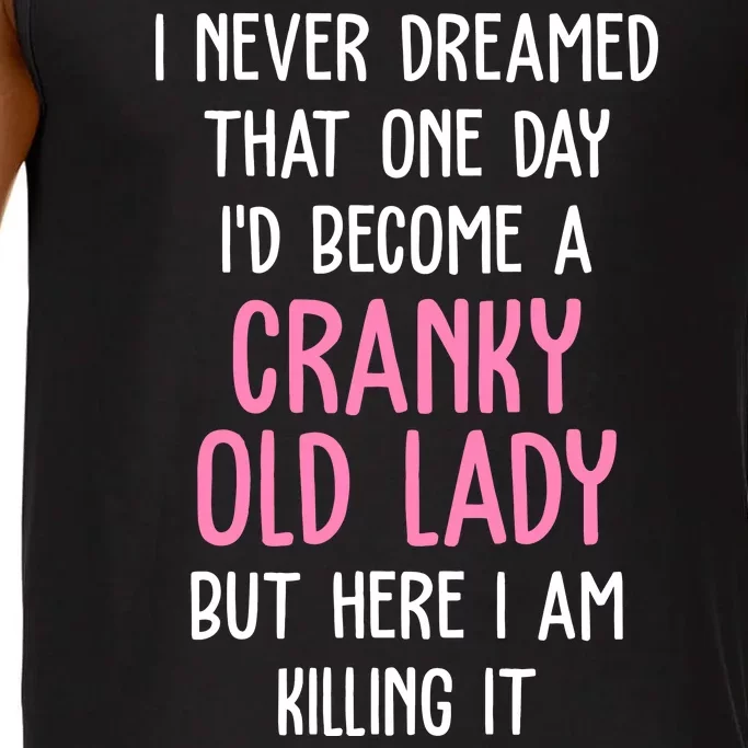 Cranky Old Lady Funny Comfort Colors® Tank Top