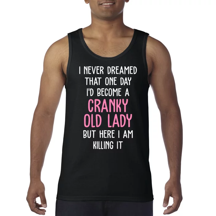 Cranky Old Lady Funny Tank Top