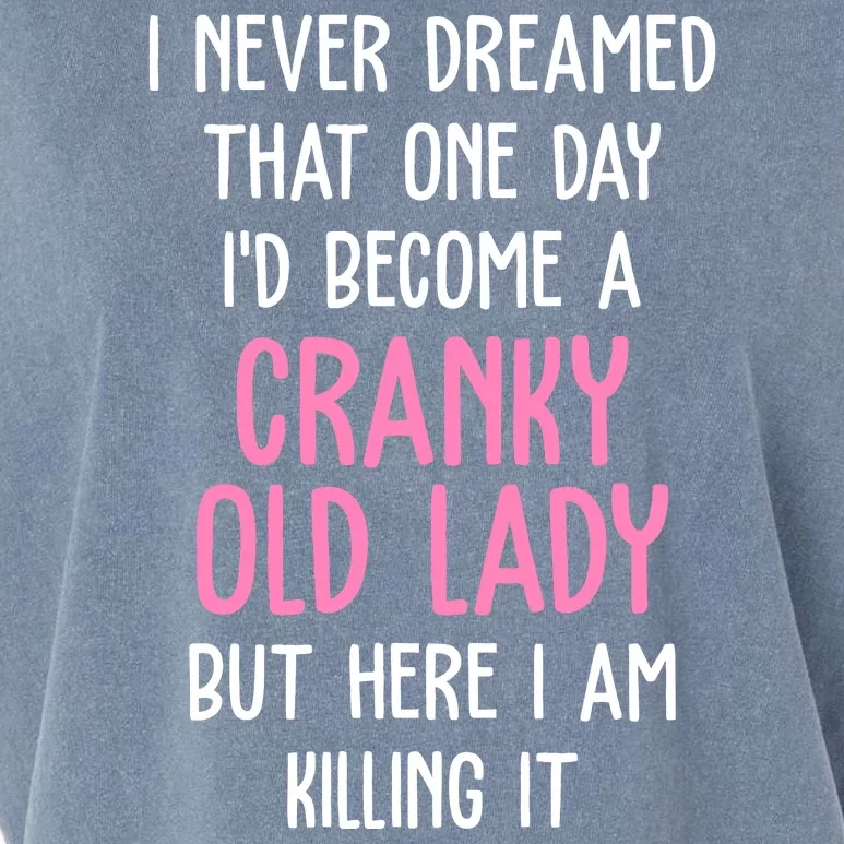 Cranky Old Lady Funny Garment-Dyed Women's Muscle Tee