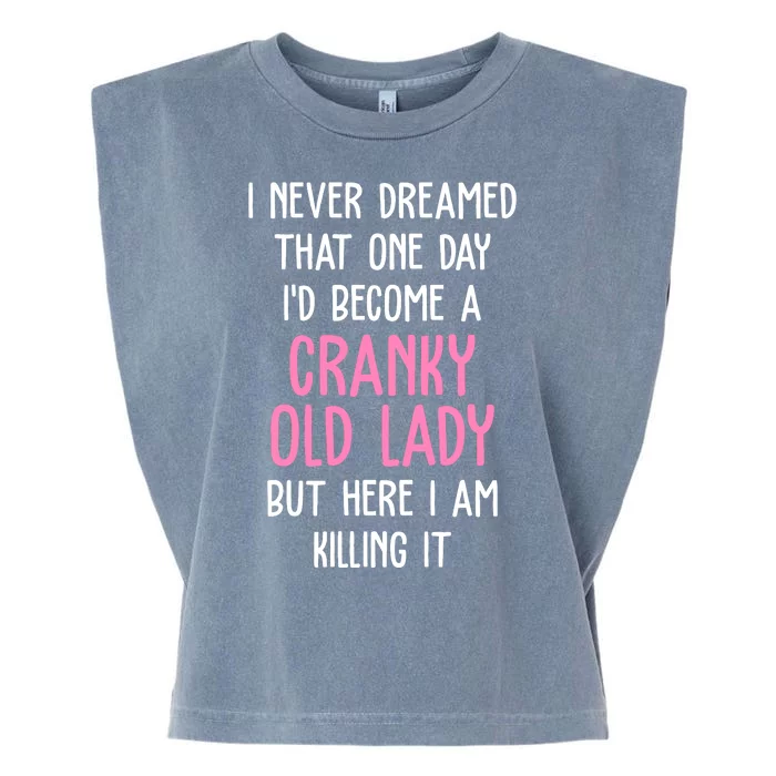 Cranky Old Lady Funny Garment-Dyed Women's Muscle Tee