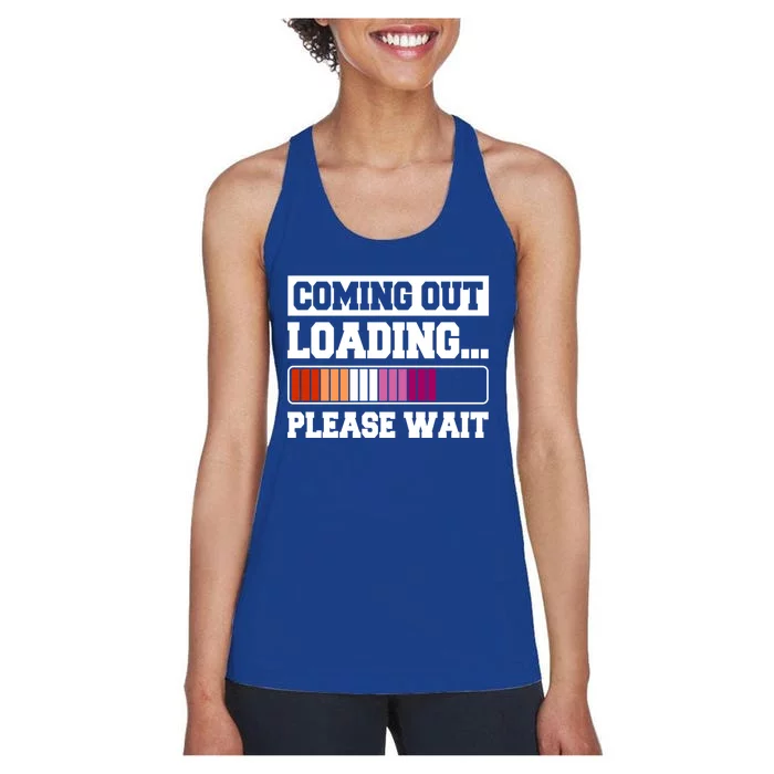 Coming Out Loading Please Wait Coming Out Lesbian Pride Flag Gift Women's Racerback Tank