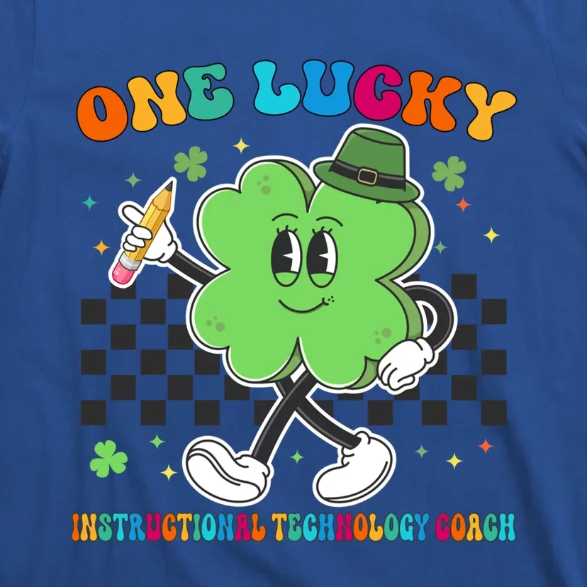 Cute One Lucky Instructional Technology Coach St Patrick Day Great Gift T-Shirt