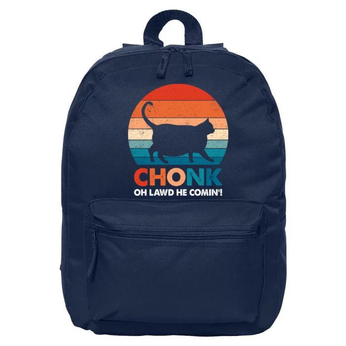 Chonk Oh Lawd He Comin Funny Fat Cat 16 in Basic Backpack