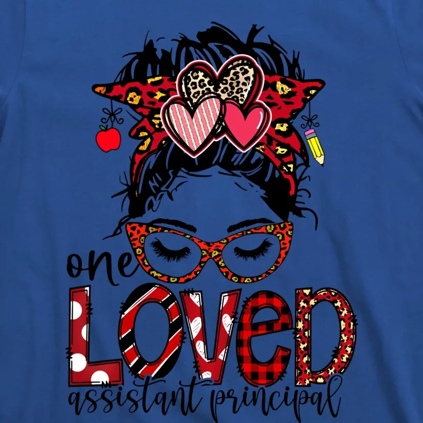 Cute One Loved Assistant Principal Messy Bun Valentine's Day Meaningful Gift T-Shirt