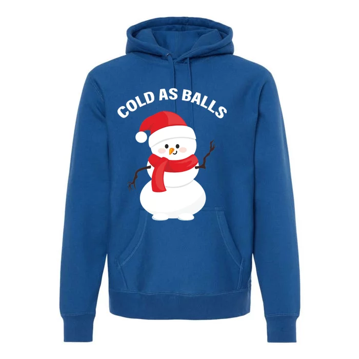 Cold As Balls Winter Snowman Premium Hoodie