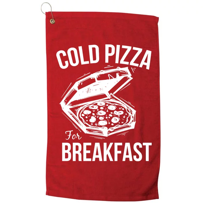 Cold Pizza For Breakfast Platinum Collection Golf Towel