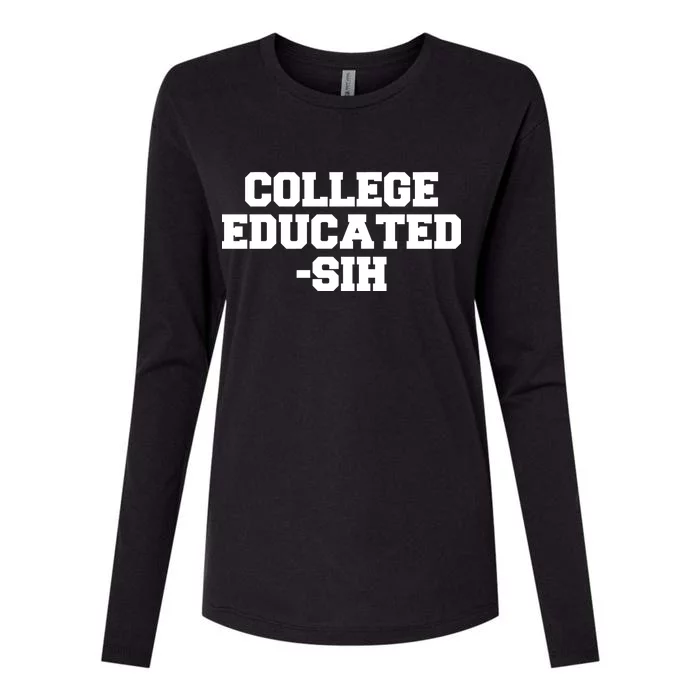 College Educated-ish Womens Cotton Relaxed Long Sleeve T-Shirt