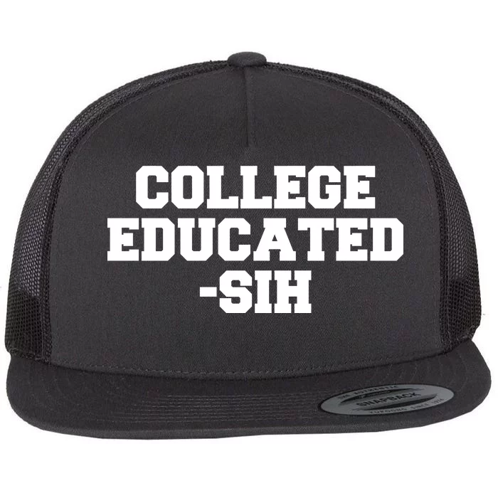 College Educated-ish Flat Bill Trucker Hat