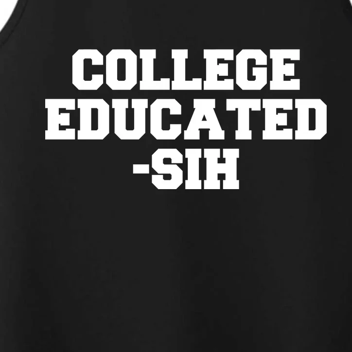 College Educated-ish Performance Tank