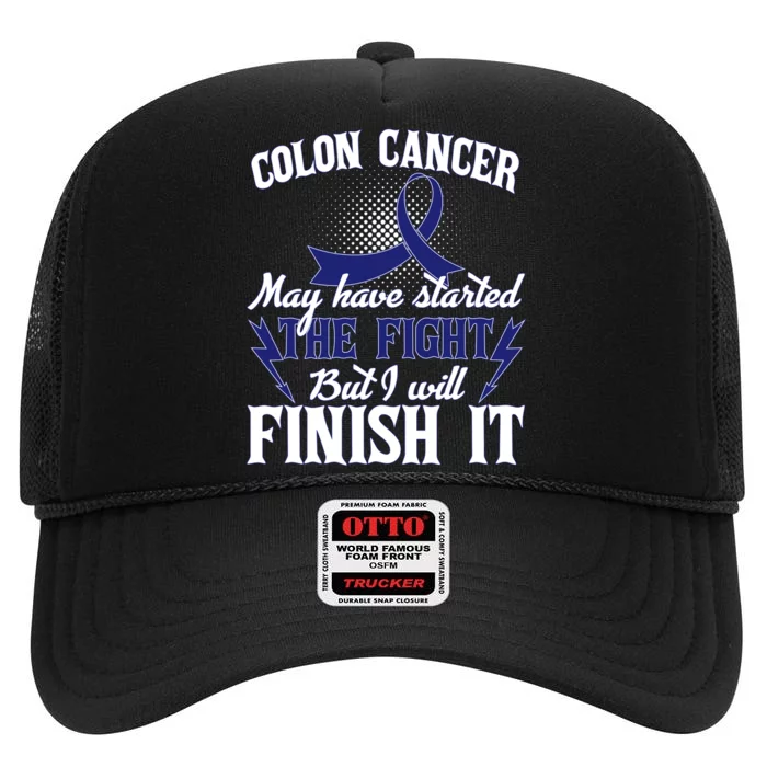 Colon Cancer Awareness Finish The Fight High Crown Mesh Trucker Hat