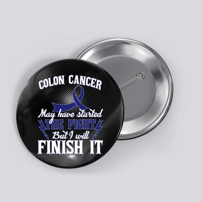 Colon Cancer Awareness Finish The Fight Button