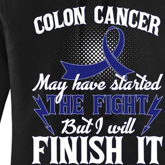 Colon Cancer Awareness Finish The Fight Women's Pullover Hoodie