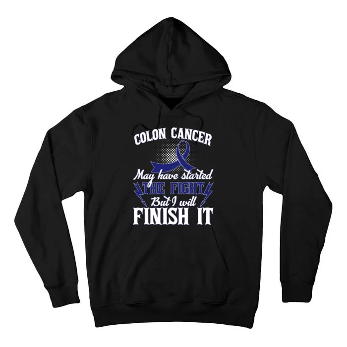 Colon Cancer Awareness Finish The Fight Tall Hoodie