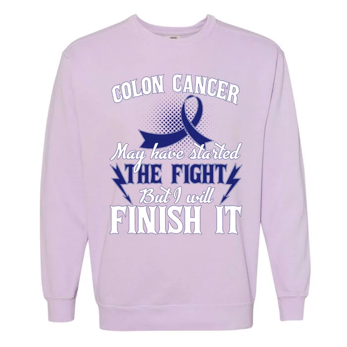 Colon Cancer Awareness Finish The Fight Garment-Dyed Sweatshirt