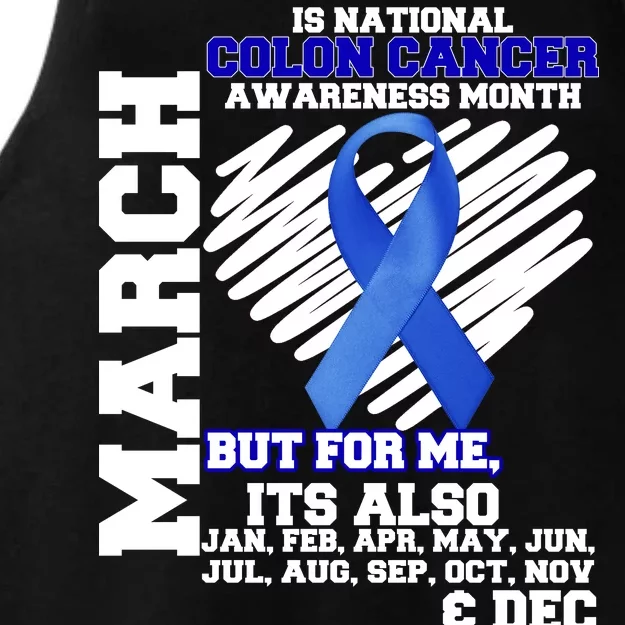 Colon Cancer Awareness Month Is Every Month Ladies Tri-Blend Wicking Tank