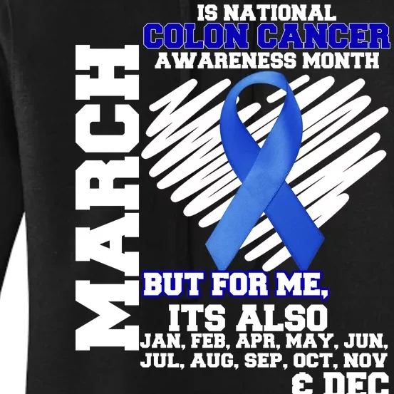 Colon Cancer Awareness Month Is Every Month Women's Pullover Hoodie