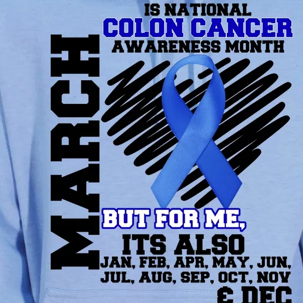 Colon Cancer Awareness Month Is Every Month Unisex Surf Hoodie