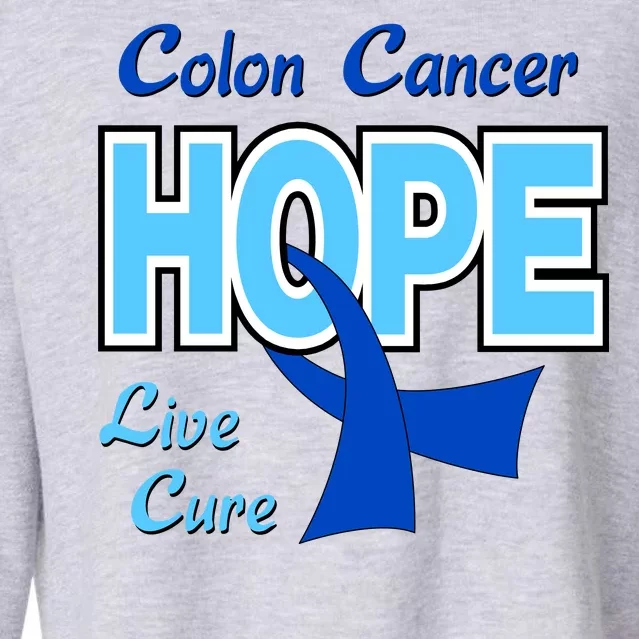 Colon Cancer Hope Live Cure Cropped Pullover Crew