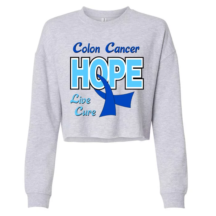 Colon Cancer Hope Live Cure Cropped Pullover Crew