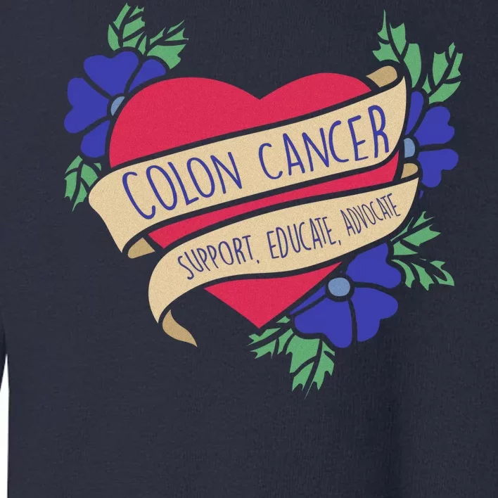 Colon Cancer Support Educate Advocate Toddler Sweatshirt