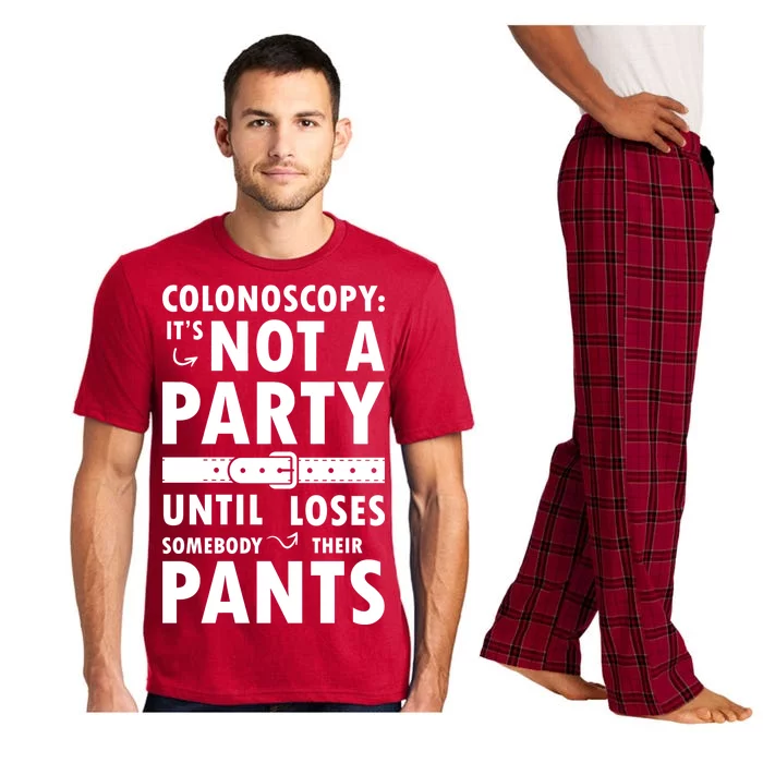 Colonoscopy Its Not A Party Until Somebody Loses Pajama Set