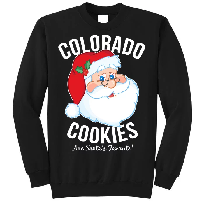 Colorado Cookies Are Santa's Favorite Tall Sweatshirt