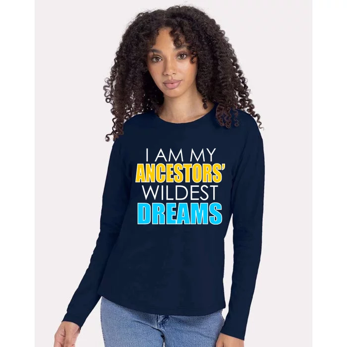 Colorful I Am My Ancestors' Wildest Dreams Womens Cotton Relaxed Long Sleeve T-Shirt