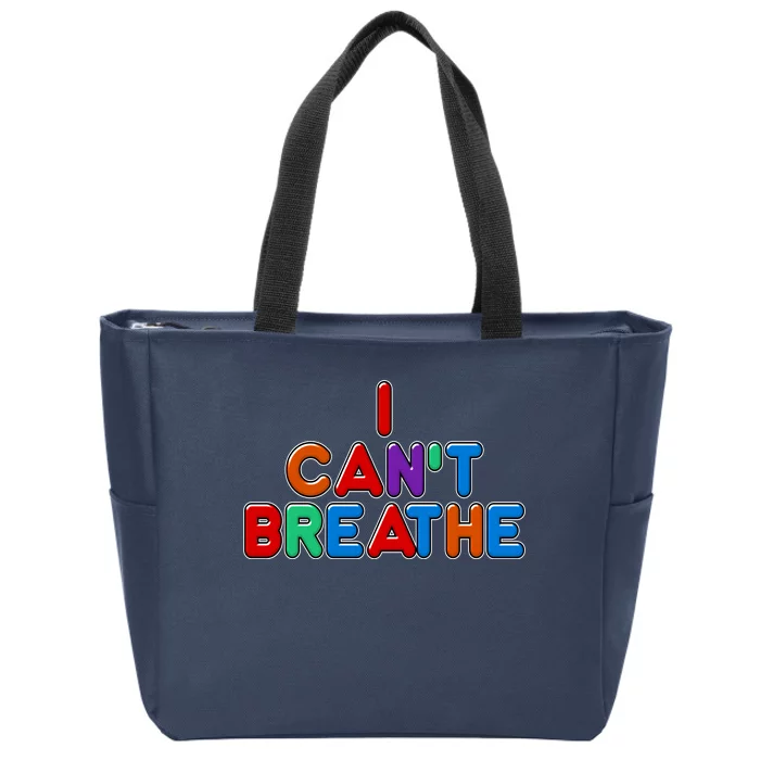 Colorful I Can't Breathe Protest Zip Tote Bag