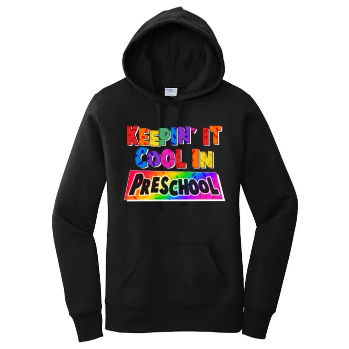 Colorful Keepin' It Cool In Preschool Women's Pullover Hoodie