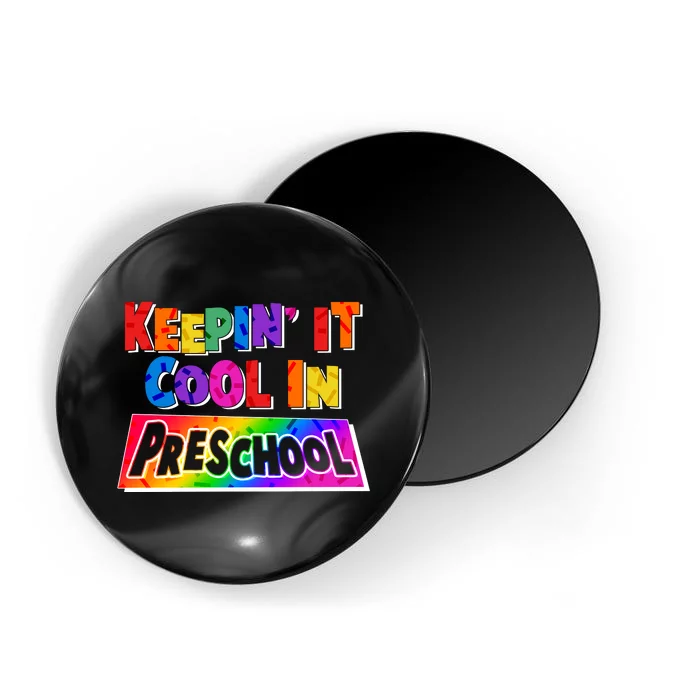 Colorful Keepin' It Cool In Preschool Magnet