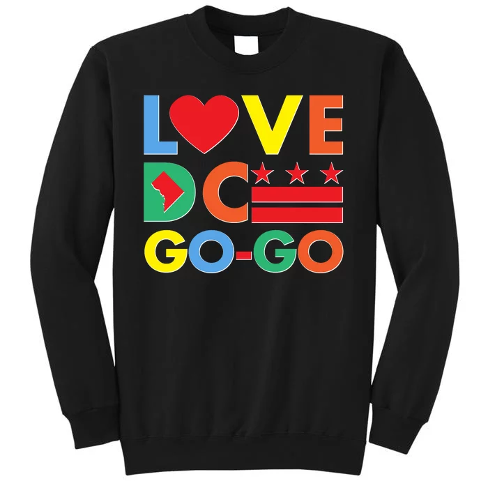 Colorful Love Heart DC Go-Go Washington D.C. Tall Sweatshirt