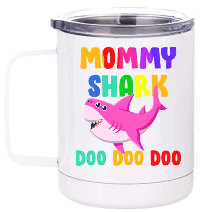 Colorful Mommy Shark Doo Doo Doo Front & Back 12oz Stainless Steel Tumbler Cup