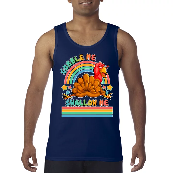 Colorful Thanksgiving Gobble Me Swallow Me Turkey Tank Top