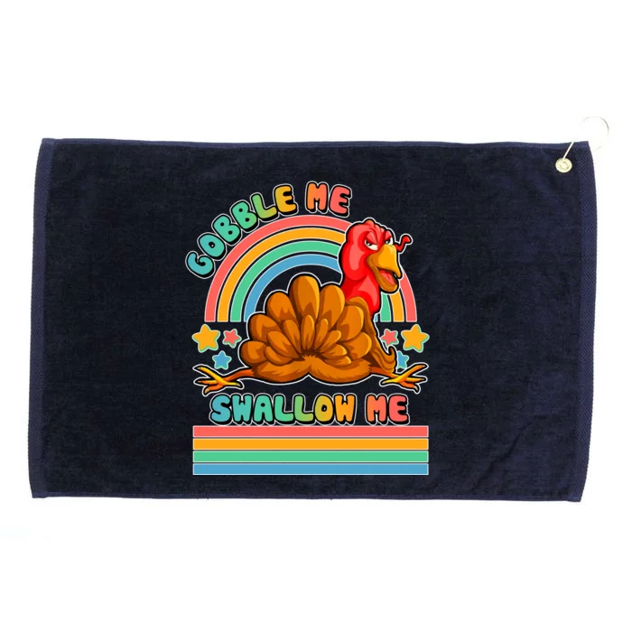 Colorful Thanksgiving Gobble Me Swallow Me Turkey Grommeted Golf Towel