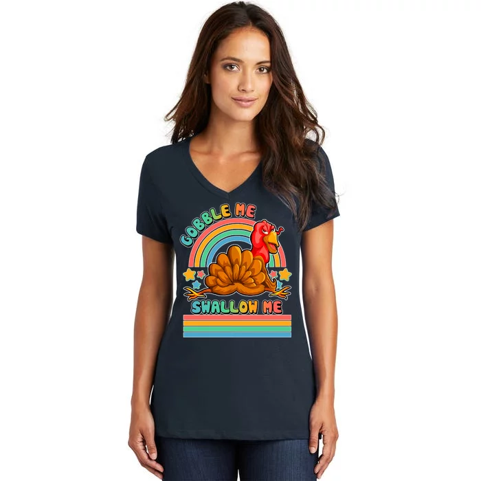 Colorful Thanksgiving Gobble Me Swallow Me Turkey Women's V-Neck T-Shirt