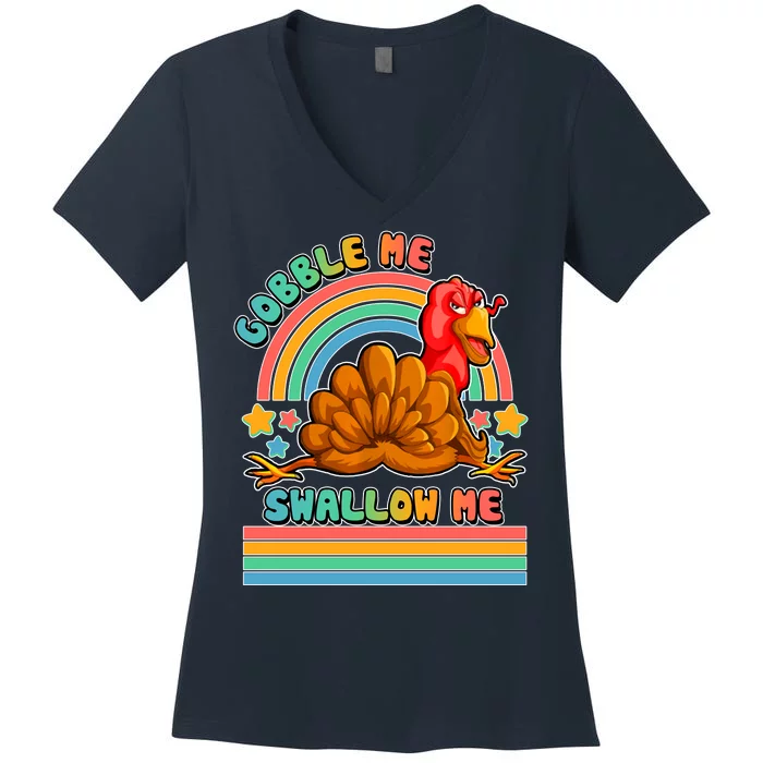 Colorful Thanksgiving Gobble Me Swallow Me Turkey Women's V-Neck T-Shirt