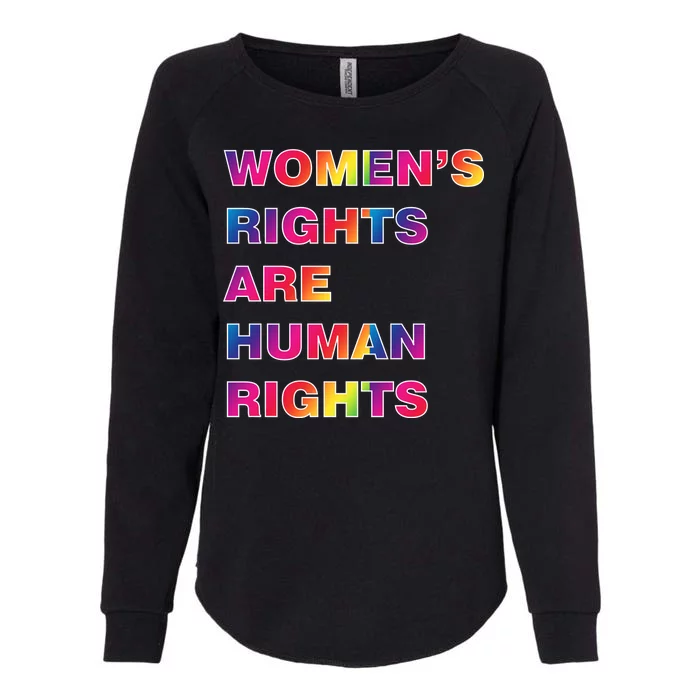 Colorful Women's Rights Are Human Rights Womens California Wash Sweatshirt